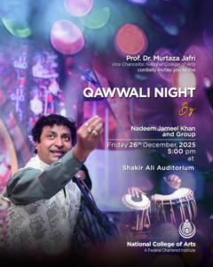 Qawwali Night at National College of Arts Lahore – A Soulful Sufi Music Evening